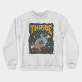 Thrice Vintage Vynil Crewneck Sweatshirt